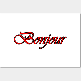 bonjour Posters and Art